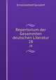 Repertorium der Gesammten deutschen Literatur. 28, Gersdorf Ernst Gotthelf 