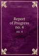Report of Progress. no. 4, State Geologist (1874 -1890, Pennsylvania State Geologist (1874 -1890)., Pennsylvania , Pennsylvania Board of Commissioners for the Second Geological Survey 