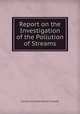Report on the Investigation of the Pollution of Streams, Connecticut State Board of Health 