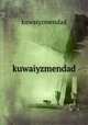 kuwaiyzmendad, kuwaiyzmendad 