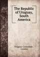 The Republic of Uruguay, South America, Uruguay Consulado , London 