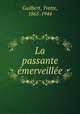 La passante merveille, Guilbert, Yvette, 1865-1944 
