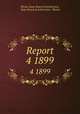Report. 4 1899, Illinois State Board of Arbitration, State Board of Arbitration, Illinois 