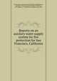 Reports on an auxilary water supply system for fire protection for San Francisco, California, San Francisco (Calif.). Board of Public Works,Manson, Marsden, 1850-1931,Connick, Harris De Haven, 1873-,Ransom, T. W,Robinson, William Colin, 1869- 