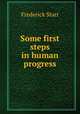 Some first steps in human progress, Starr, Frederick 