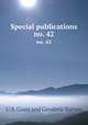 Special publications. no. 42, U.S. Coast and Geodetic Survey 