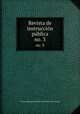 Revista de instruccion publica. no. 3, Bolivia. Ministerio de Educacio?n 