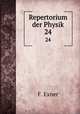 Repertorium der Physik. 24, F. Exner 