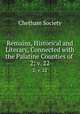 Remains, Historical and Literary, Connected with the Palatine Counties of .. 2; v. 22, Chetham Society 