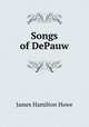 Songs of DePauw, James Hamilton Howe 