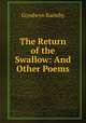 The Return of the Swallow: And Other Poems, Goodwyn Barmby 