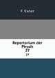 Repertorium der Physik. 27, F. Exner 