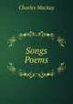 Songs & Poems, Charles Mackay 