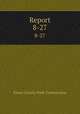 Report. 8-27, Essex County Park Commission 