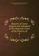 Reports of Cases Argued and Adjudged in the Supreme Court of the District of .. 6, District of Columbia Supreme Court (1863-1936 ), District of Columbia Supreme Court 