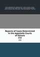 Reports of Cases Determined in the Appellate Courts of Illinois. 132, Illinois Appellate Court, Appellate Court , Martin L. Newell , Illinois, Mason Harder Newell, Walter Clyde Jones, Keene Harwood Addington , James Christopher Cahill, Basil Jones , James Max Henderson , Ray Smith 