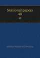 Sessional papers. 48, Great Britain. Parliament. House of Commons 