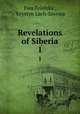 Revelations of Siberia. 1, Ewa Felinska 