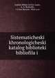 Систематический хронологический каталог библиотеки библиофила, 