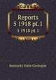 Reports. 5 1918 pt.1, Kentucky State Geologist 