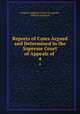Reports of Cases Argued and Determined in the Supreme Court of Appeals of .. 4, Virginia Supreme Court of Appeals , William Munford 
