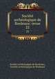 Socit archologique de Bordeaux: revue. 22, 