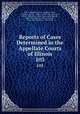 Reports of Cases Determined in the Appellate Courts of Illinois. 103, Illinois Appellate Court, Appellate Court , Martin L. Newell , Illinois, Mason Harder Newell, Walter Clyde Jones, Keene Harwood Addington , James Christopher Cahill, Basil Jones , James Max Henderson , Ray Smith 