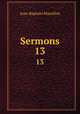 Sermons. 13, Jean-Baptiste Massillon 