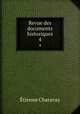 Revue des documents historiques. 4, Etienne Charavay 