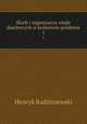 Skarb i organizacya wadz skarbowych w krlestwie polskiem. 1, Henryk Radziszewski 