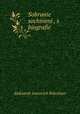 Собрание сочинений, с биографей, Aleksandr Ivanovich Polezhaev 
