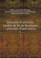 Sermons et discours inedits de M. de Boulogne .: precedes d