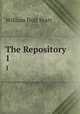 The Repository. 1, William Holt Starr 