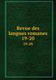 Revue des langues romanes. 19-20, 