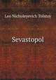 Sevastopol, Лев Николаевич Толстой 