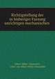 Richtigstellung der in bisheriger Fassung unrichtigen mechanischen ., Albert Miller-Hauenfels 