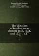 The visitation of London, anno domine 1633, 1634, and 1635 v.17. 17, Joseph Jackson Howard 