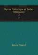 Revue historique et fastes littraires. 2, Jules David 