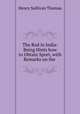 The Rod in India: Being Hints how to Obtain Sport, with Remarks on the ., Henry Sullivan Thomas 