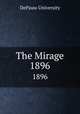 The Mirage. 1896, DePauw University 