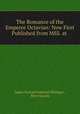 The Romance of the Emperor Octavian: Now First Published from MSS. at ., James Orchard Halliwell-Phillipps 