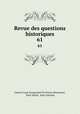 Revue des questions historiques. 61, Gaston Louis Emmanuel Du Fresne Beaucourt, Paul Allard, Jean Guiraud 
