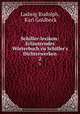 Schiller-lexikon: Erluterndes Wrterbuch zu Schiller`s Dichterwerken. 2, Ludwig Rudolph, Karl Goldbeck 