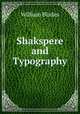 Shakspere and Typography, William Blades 