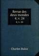 Revue des deux mondes. 4; v. 24, Charles Buloz 