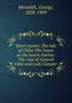 Short stories: The tale of Chloe-The house on the beach-Farina-The case of General Ople and Lady Camper, Meredith, George, 1828-1909 
