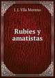 Rubies y amatistas, J. J. Ylla Moreno 