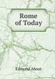 Rome of Today, Edmond About 