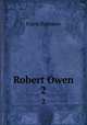Robert Owen. 2, Frank Podmore 