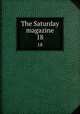 The Saturday magazine. 18, Society for Promoting Christian Knowledge (Great Britain ). Committee of General Literature and Education 